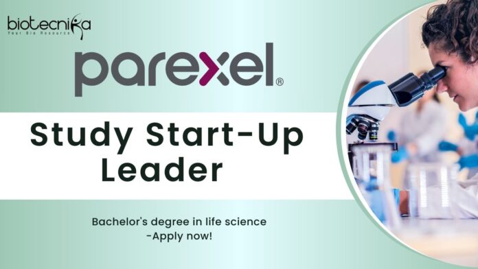 Study Start-Up Leader at Parexel, Bachelor's degree in life science -Apply now!