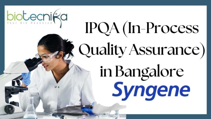 Syngene Hiring – IPQA (In-Process Quality Assurance)