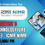 Walk-in Interview for Scientist B (BiotechnologyLife Science) - ICMR-NIMR, 65,000-pm