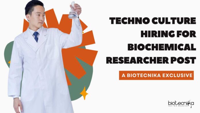 MSc Biotech Researchers Jobs at Techno