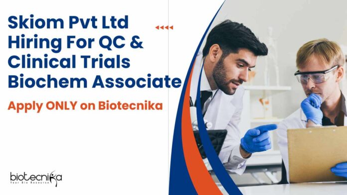 Clinical Trials Associate at Skiom Pvt Ltd