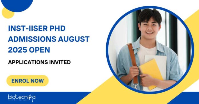 INST-IISER PhD Admissions 2025
