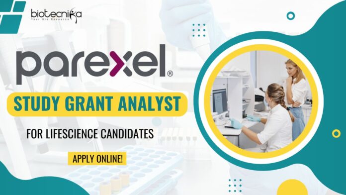 Parexel Lifescience Job as Study Grant Analyst - Apply Online!