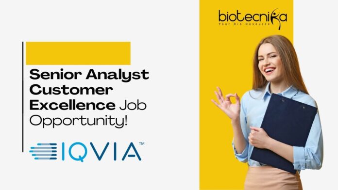 Senior Analyst Customer Excellence Job Opportunity!