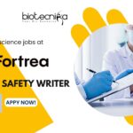 Fortrea Life Science Jobs as a Senior Safety Writer – Apply Now! Fortrea Lifescience jobs