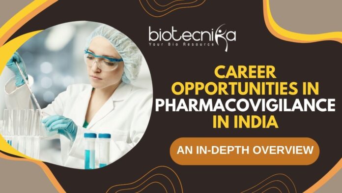 Pharmacovigilance Career Opportunities