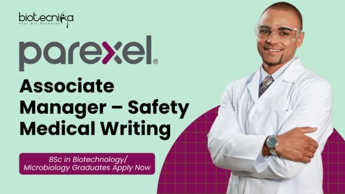 Safety Medical Writing Jobs at Parexel | BSc Biotechnology/ Microbiology Apply