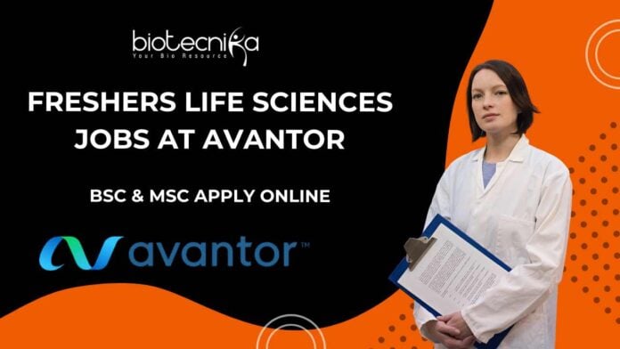 Freshers Life Sciences Jobs at Avantor