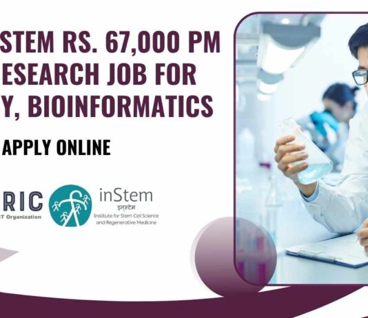 BRIC-inStem Research Job For Biology, Bioinformatics With Rs. 67,000 pm Pay - Apply Online