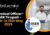 Technical Officer-I IISER Tirupati - Walk-in 15th May 2025