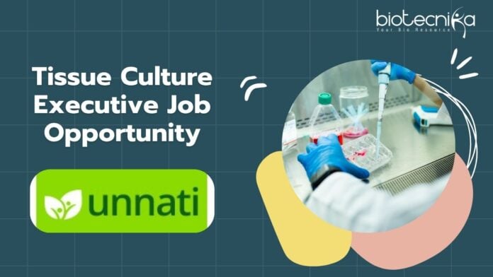 Tissue Culture Executive Job Opportunity