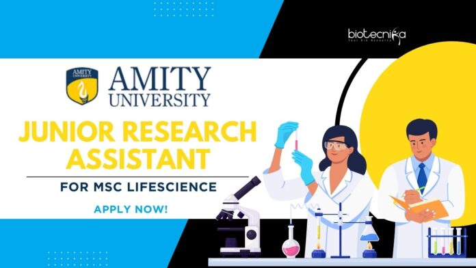 Junior Research Assistant at Amity University for M.Sc Lifescience!