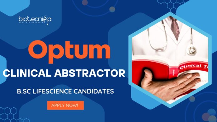 Optum Lifescience Job for the role Clinical Abstractor - B.Sc, Apply!