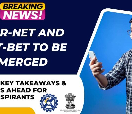 CSIR-NET and DBT-BET Merged
