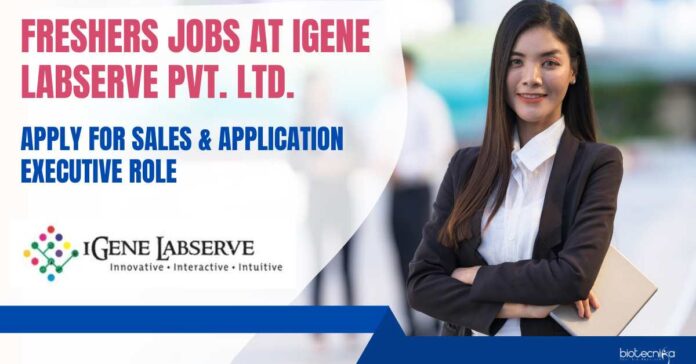 Freshers Jobs at iGene Labserve Pvt. Ltd.