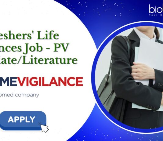 Freshers' Life Sciences Job - PV Associate/Literature