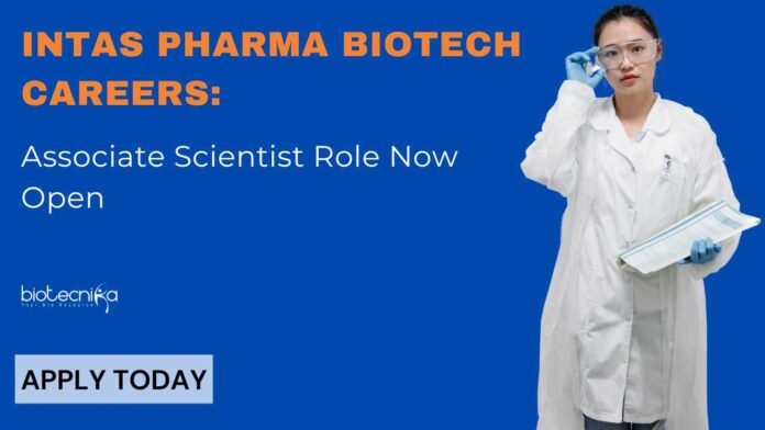 Intas Pharma Biotech Jobs