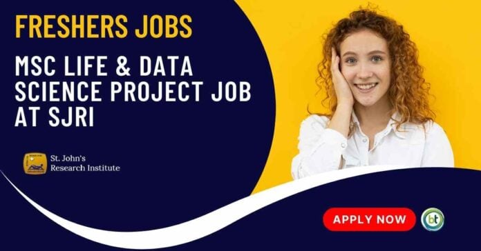 Freshers Life Science Project Job at SJRI