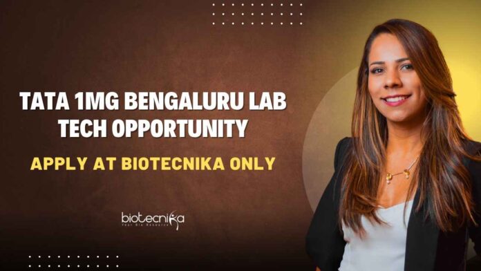 Tata 1mg Bengaluru Lab Tech Job