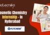 Cosmetic Chemistry Internship - in Hyderabad