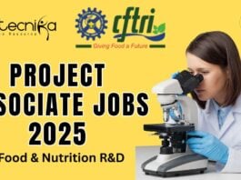 CSIR CFTRI Project Associate Jobs 2025 Food & Nutrition R&D - Apply Now!