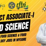 Project Associate Position at CFTRI! Apply Now and Secure Your Future in Food Science! CSIR-CFTRI Project Associate Recruitment