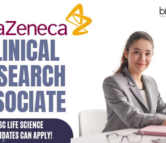 Clinical Research Associate at AstraZeneca, BSc Life Science candidates can apply!