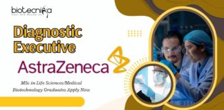Diagnostic Executive Job at AstraZeneca| MSc in Life Sciences/Medical Biotechnology Graduates Apply Now