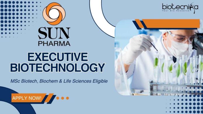 Executive Biotechnology Job at Sun Pharma