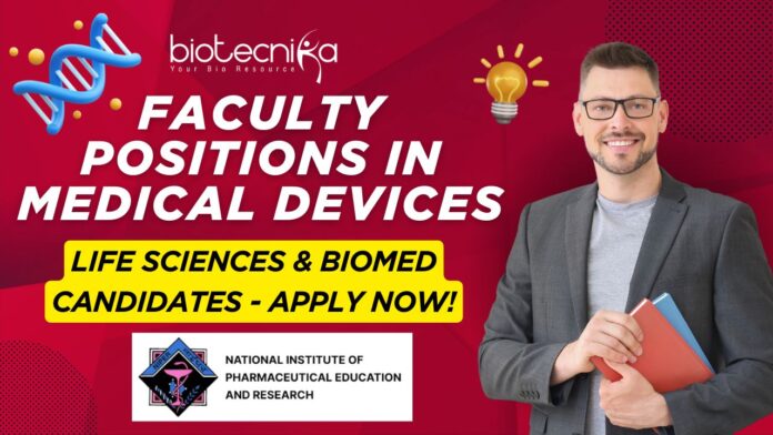 Faculty Jobs at NIPER Raebareli Life Sciences & Biomed