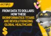 Bioinformatics & Global Healthcare Revolution