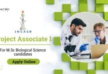 JNCASR Project Associate Recruitment - M.Sc Biological Science!