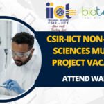 CSIR-IICT Non-NET Life Sciences Project Vacancies