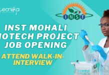 INST Mohali Biotech Project Job Opening – Attend Walk-In-Interview INST Mohali Biotech Project Job Opening