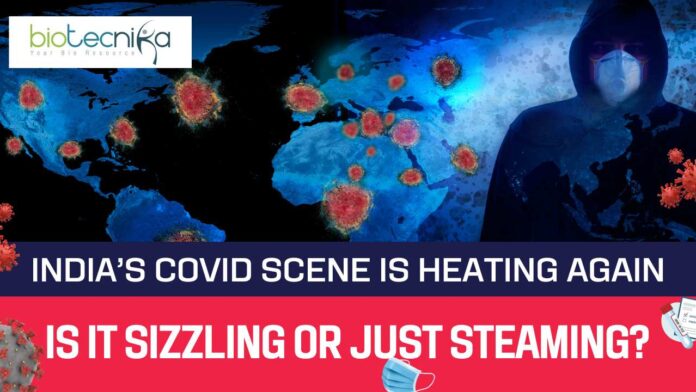 India’s COVID Cases Rising Again - Is It Sizzling or Just Steaming?