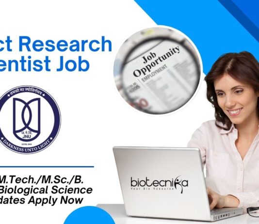 JNU Project Research Scientist JobPh.D.M.Tech.M.Sc.B. Tech in Biological Science Candidates Apply Now