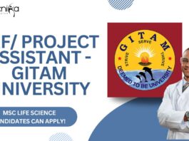 JRF Project Assistant - GITAM University , MSc Life Science candidates can apply!