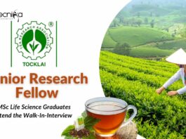  JRF Vacancy at Tocklai Tea Research Association –  MSc Life Science Graduates Attend the Walk-In-Interview   