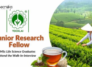  JRF Vacancy at Tocklai Tea Research Association –  MSc Life Science Graduates Attend the Walk-In-Interview   