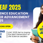 Reimagining Biotech Futures: LEAF 2025 – Life Science Education & Career Advancement Fair 2025 LEAF 2025 Registrations Open - Life Science Education & Career Advancement Fair!