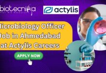 Microbiology Officer Job in Ahmedabad | Actylis Careers Microbiology Officer Job in Ahmedabad at Actylis Careers