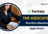 TMF Associate at Fortrea for M.Sc/B.Sc Lifescience - Apply!