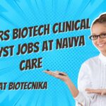 Freshers Biotech Clinical Analyst Jobs
