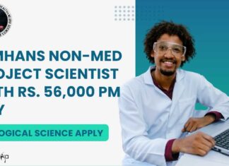 NIMHANS Non-Med Project Scientist With Rs. 56,000 pm Pay | Biological Science Apply NIMHANS Non-Med Project Scientist