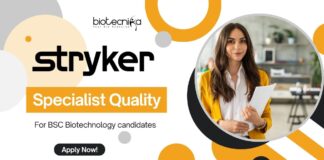Stryker B.Sc Biotechnology Job as a Specialist Quality - Apply!