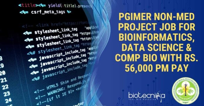 PGIMER Non-Med Project Job For Bioinformatics
