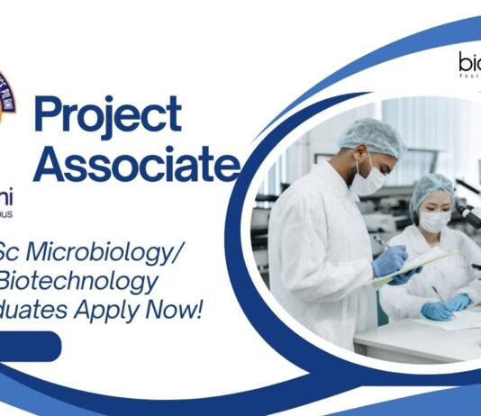 Project Associate at BITS Pilani Goa – MSc Microbiology/ Biotechnology Graduates Apply Now!