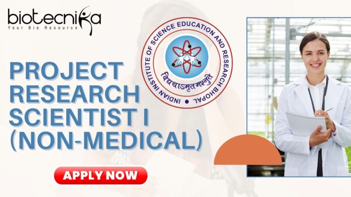 Project Research Scientist I (Non-Medical) at IISER Bhopal,56,000.00- per month, Apply Now!