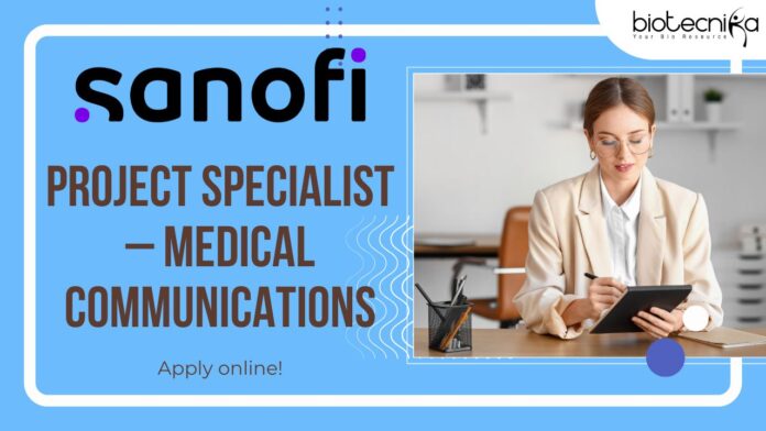 Project Specialist – Medical Communications at Sanofi, Apply online! (1)