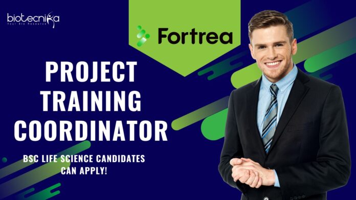 Project Training Coordinator at Fortrea, BSc Life Science candidates can apply!